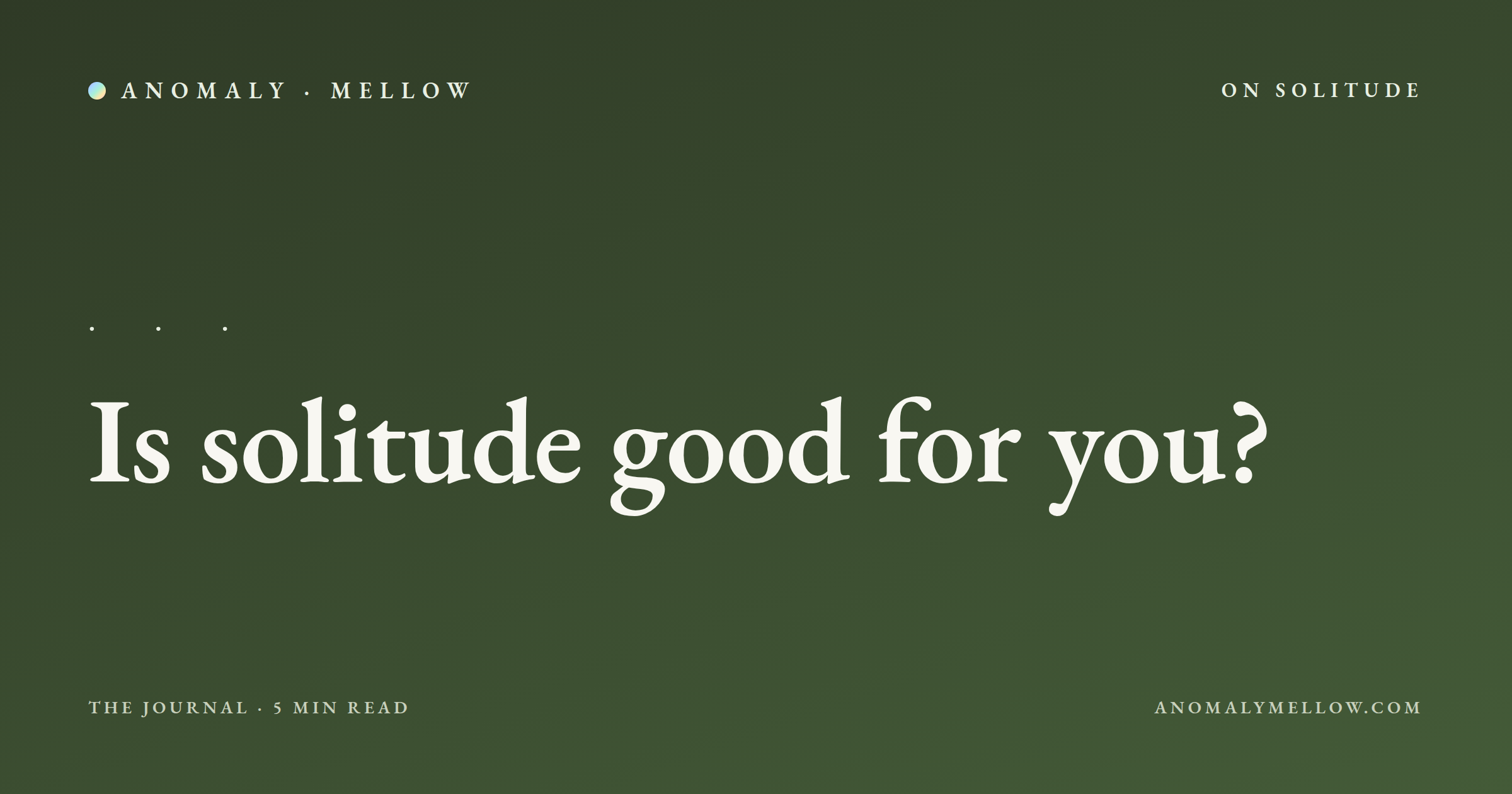 Is solitude good for you?