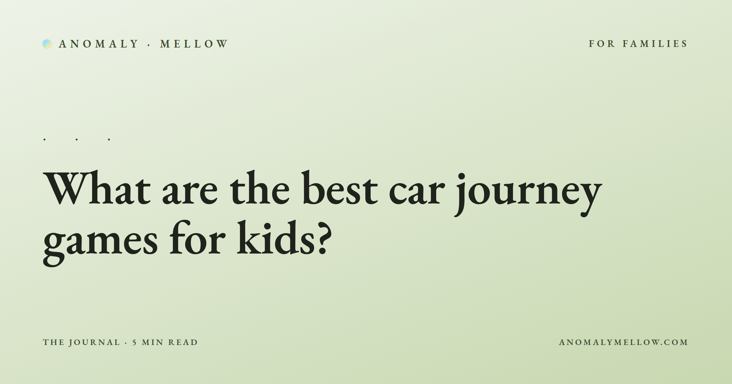 What are the best car journey games for kids?