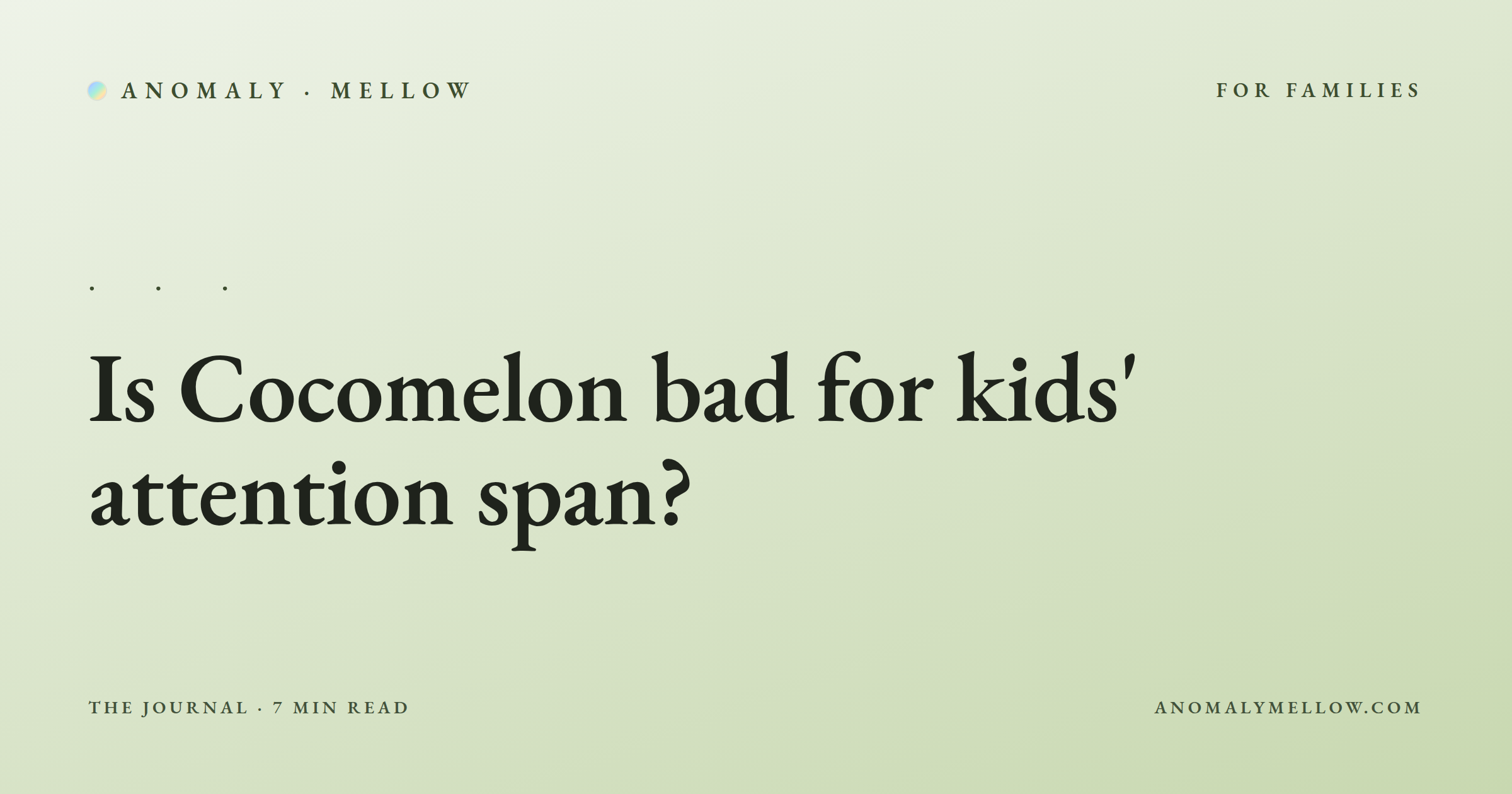 Is Cocomelon bad for kids' attention span?