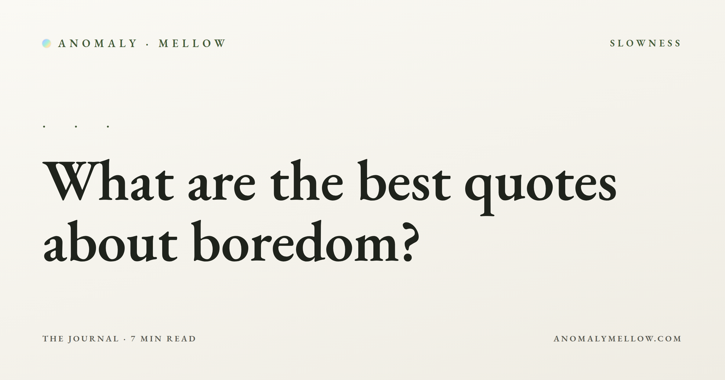What are the best quotes about boredom?