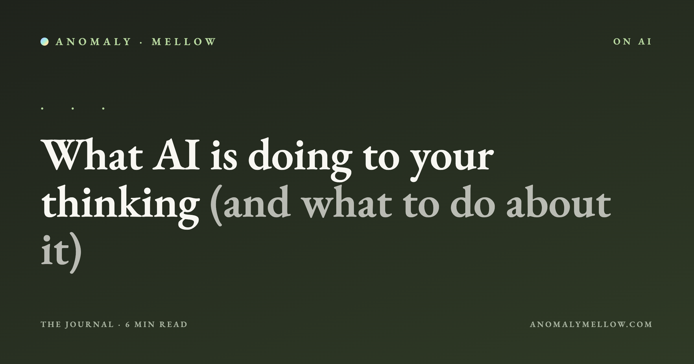 What AI is doing to your thinking (and what to do about it)