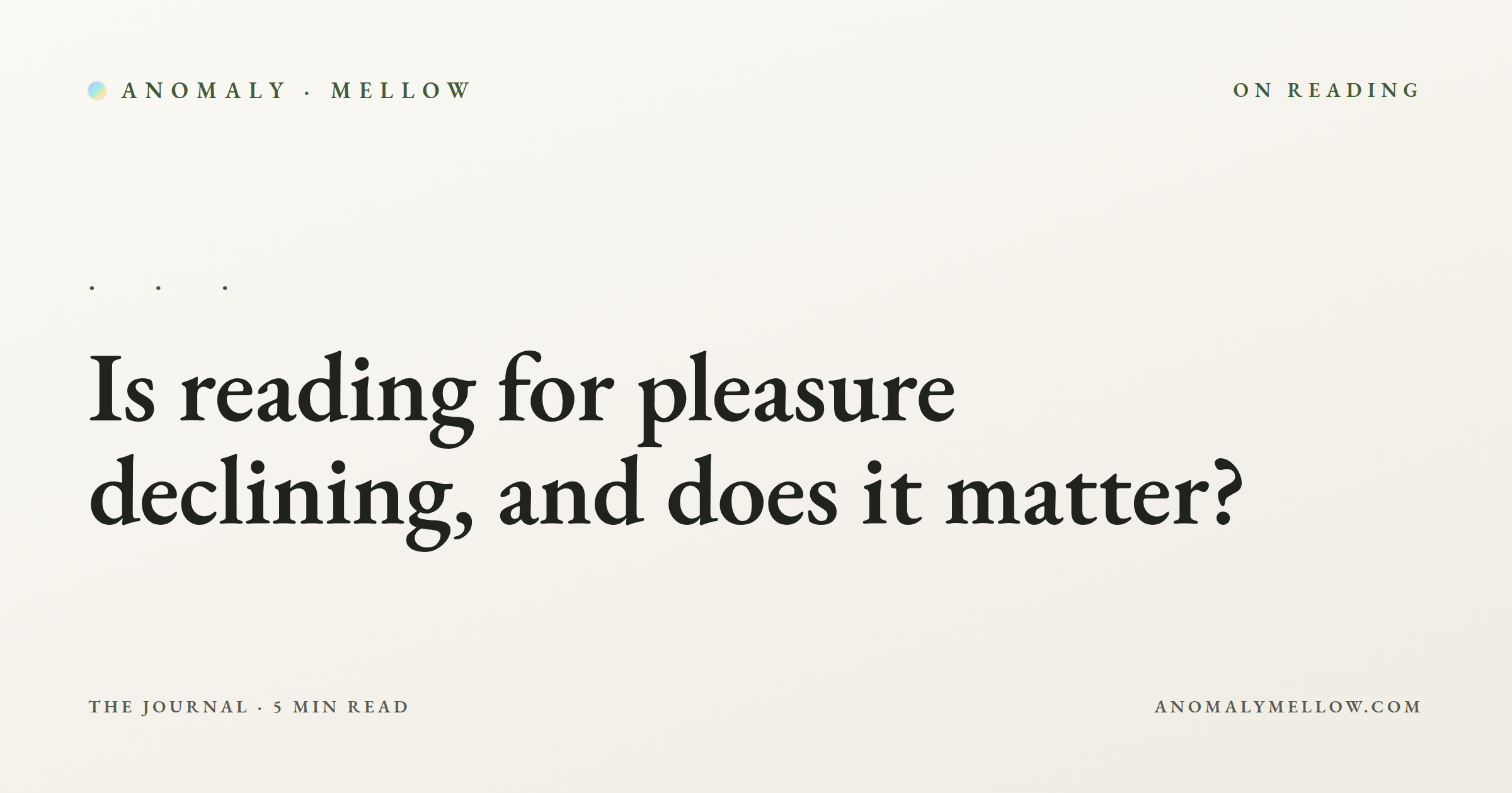 Is reading for pleasure declining, and does it matter?